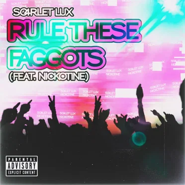 Rule These F*ggots