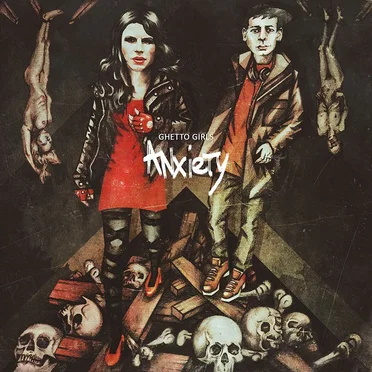 Anxiety by Ghetto Girls - album cover