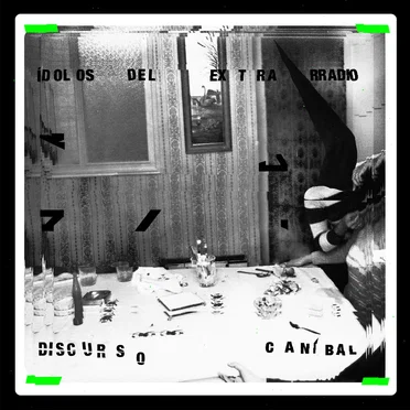 Discurso Canibal by Idolos del Extrarradio - album cover