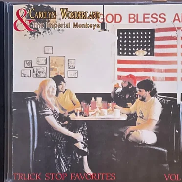 Truck Stop Favorites, Vol. 2 by Carolyn Wonderland & the Imperial Monkeys - album cover