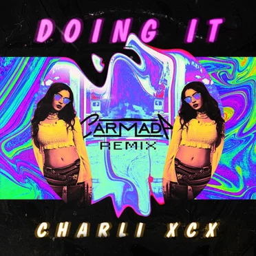 Doing It (Carmada remix)