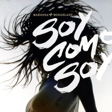 Soy como Soy by Makossa & Megablast - album cover