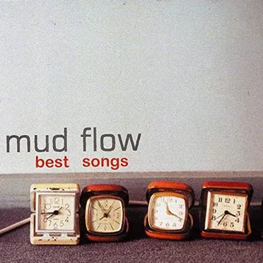 Best Songs by Mud Flow - album cover