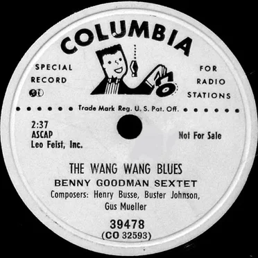 The Wang Wang Blues / It Never Entered My Mind
