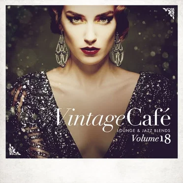 Vintage Café - Lounge & Jazz Blends (Special Selection), Vol. 18 by Various Artists - album cover