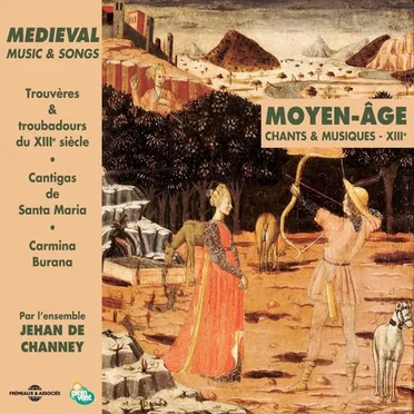 Moyen-âge - chants & musique - XIIIe - disque 1