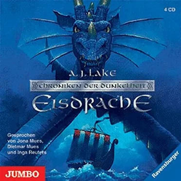 Chroniken der Dunkelheit 1: Eisdrache by A. J. Lake - album cover