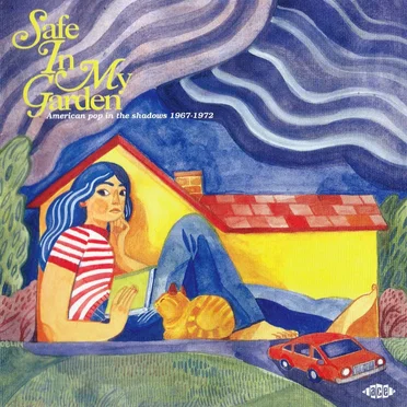 Safe in My Garden (American Pop in the Shadows 1967-1972) by Various Artists - album cover
