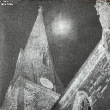A Slow Messe by Molasses - album cover