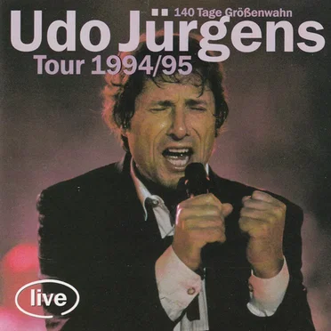 Udo Jürgens Tour 1994/95 - 140 Tage Größenwahn