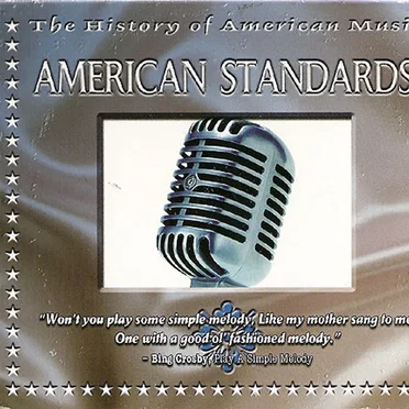 The History of American Music: American Standards by Various Artists - album cover