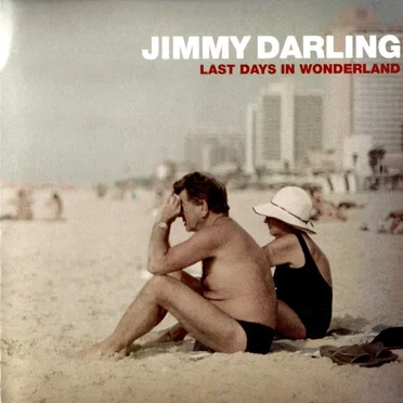Last days in wonderland by Jimmy Darling - album cover