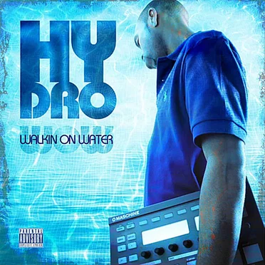 Walkin on Water by Hydro - album cover