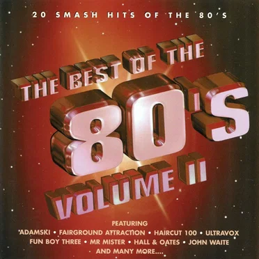 The Best of the 80’s, Volume II by Various Artists - album cover