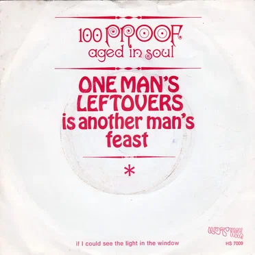 One Man's Leftovers (Is Another Man's Feast) / If I Could See the Light in the Window