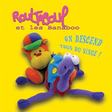 On descend tous du singe by Roultaboul et les Banaboo - album cover