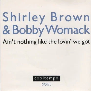 Ain't Nothing Like The Loving We Got