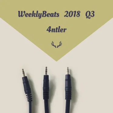 WeeklyBeats 2018 Q3 by 4ntler - album cover
