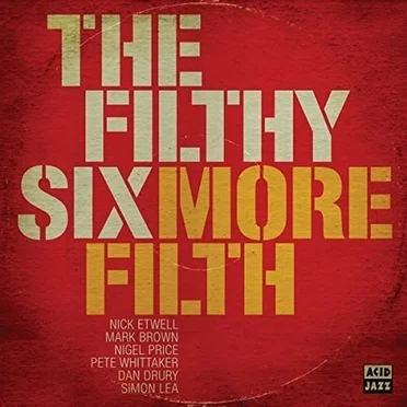 More Filth by The Filthy Six - album cover