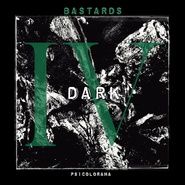 Dark IV: Bastards by Psicolorama - album cover