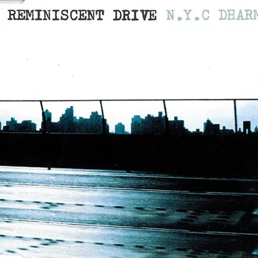 N.Y.C. Dharma by A Reminiscent Drive - album cover