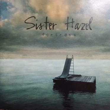 Fortress by Sister Hazel - album cover