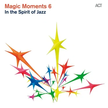 Magic Moments 6 - In the Spirit of Jazz by Various Artists - album cover