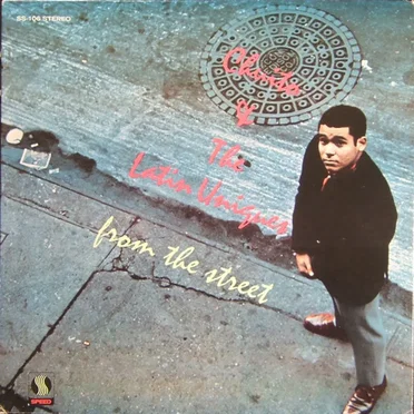 From The Street by Chuito & The Latin Uniques - album cover