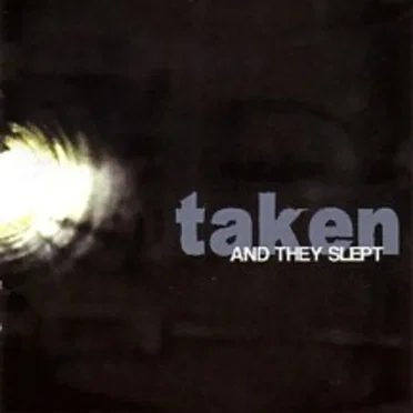 And They Slept by Taken - album cover