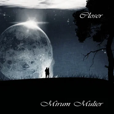 Closer by Mirum Mulier - album cover