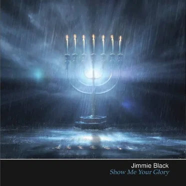 Show Me Your Glory