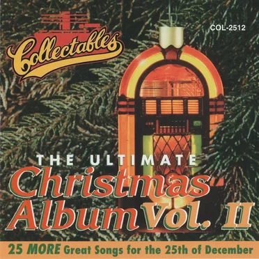 The Ultimate Christmas Album, Volume 2 by Various Artists - album cover