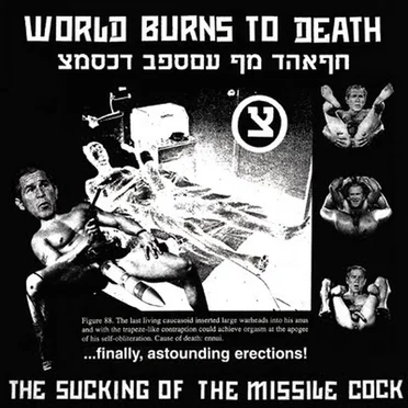 The Sucking of the Missile Cock + Human Meat... Tossed to the Dogs of War