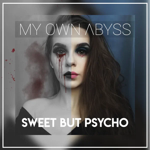 Sweet but Psycho