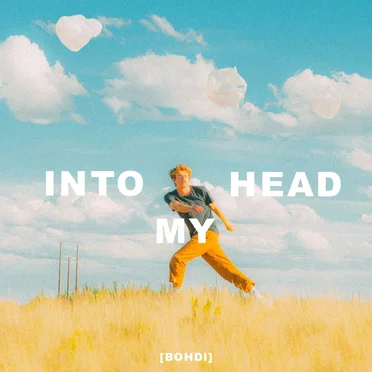 Into My Head by Bohdi - album cover