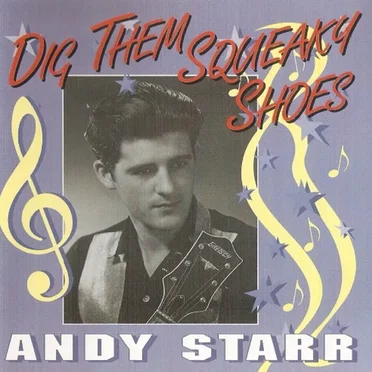 Dig Them Squeaky Shoes by Andy Starr - album cover