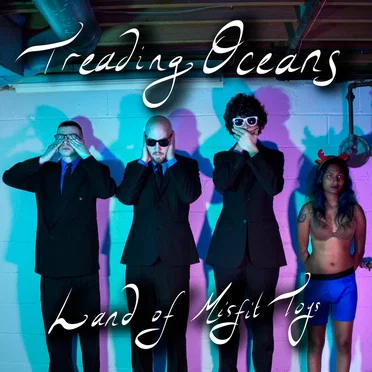 Land of Misfit Toys by Treading Oceans - album cover