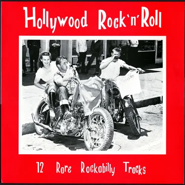 Hollywood Rock 'n' Roll: 12 Rare Rockabilly Tracks by Various Artists - album cover