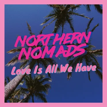 Love is All We Have