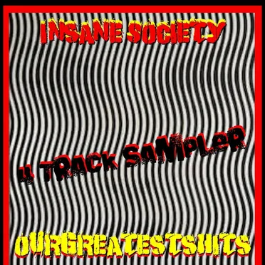 OURGREATESTSHITS - 4 track sampler by Insane Society - album cover
