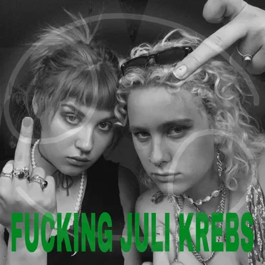 Fucking Juli Krebs by Erleuchtung und Rufo - album cover