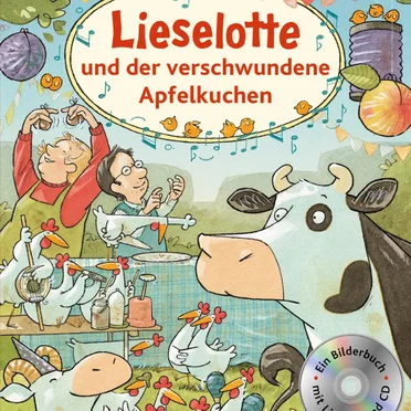 Lieselotte und der verschwundene Apfelkuchen by Alexander Steffensmeier - album cover