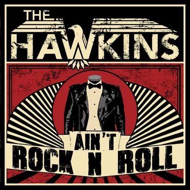 Ain't Rock n Roll by The Hawkins - album cover