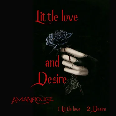 Little Love and Desire