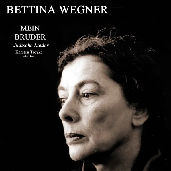 Mein Bruder... Jüdische Lieder