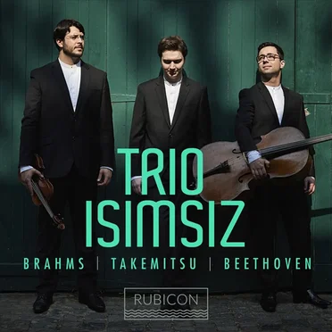 Brahms / Takemitsu / Beethoven
