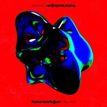 Huzursuzluğun Meyvesi
