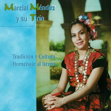 Homenaje al Istmo by Marcial Méndez y su trío - album cover