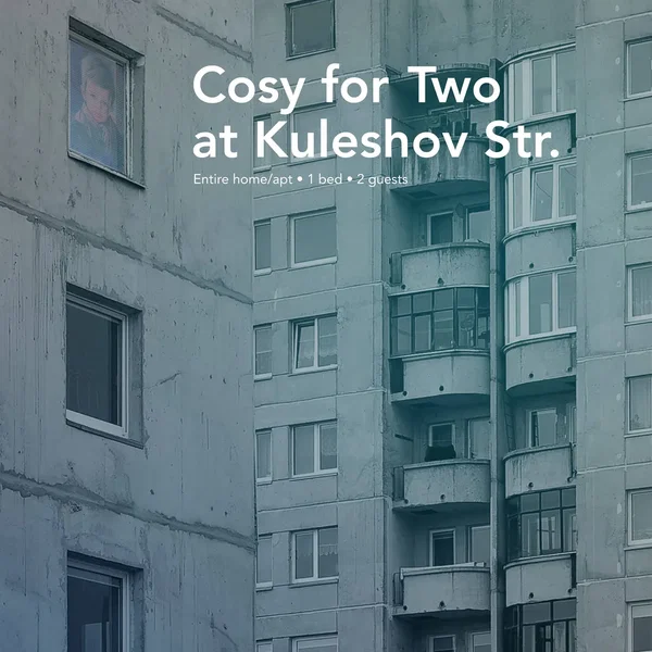 Cosy for Two at Kuleshov Str.