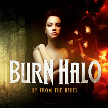 Up From the Ashes by Burn Halo - album cover